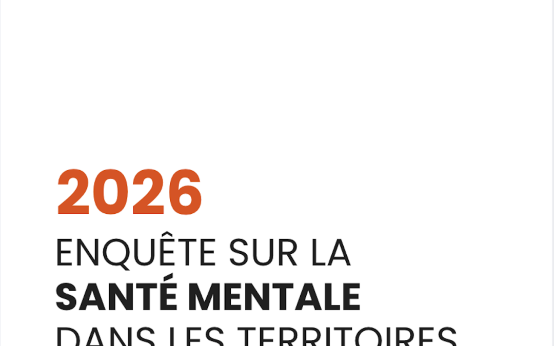 Enquete Flash 2026 : La Santé mentale dans les territoires